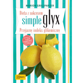 Dieta z sukcesem SIMPLE GLYX. Przyjazny indeks glikemiczny