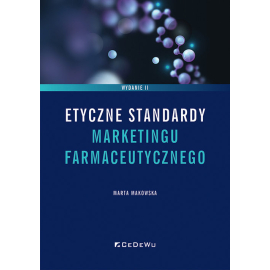 Etyczne standardy marketingu farmaceutycznego