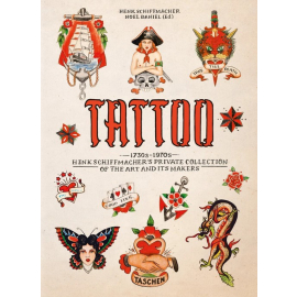 TATTOO. 1730s-1970s. Henk Schiffmacher’s Private Collection. 40th Ed.