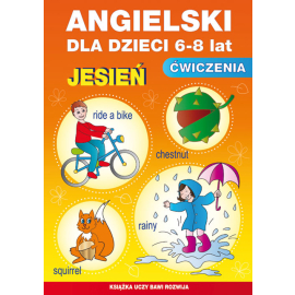 Angielski dla dzieci 6-8 lat Ćwiczenia Jesień