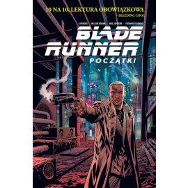 Blade Runner. Początki