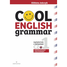 Cool English Grammar Repetytorium z ćwiczeniami Część 1
