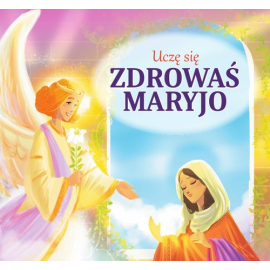 Uczę się Zdrowaś Maryjo