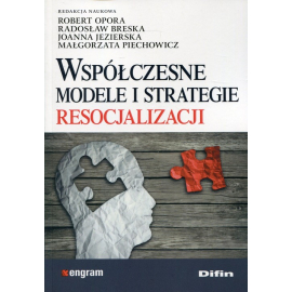 Współczesne modele i strategie resocjalizacji
