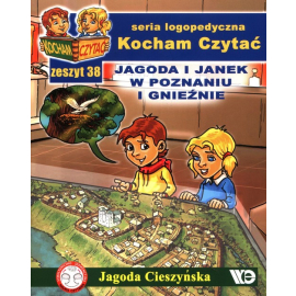 Kocham Czytać Zeszyt 38 Jagoda i Janek w Poznaniu i Gnieźnie