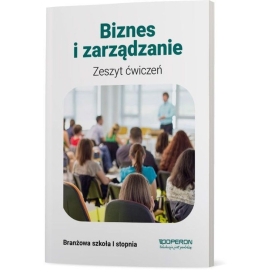 Biznes i zarządzanie Zeszyt ćwiczeń