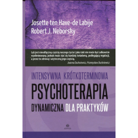Intensywna krótkoterminowa psychoterapia dynamiczna dla praktyków