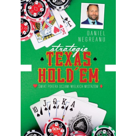 Strategie texas holdem świat pokera oczami wielkich mistrzów
