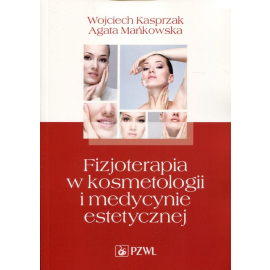 Fizjoterapia w kosmetologii i medycynie estetycznej