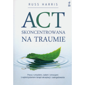 ACT skoncentrowana na traumie