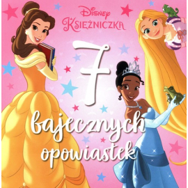 7 bajecznych opowiastek Disney Księżniczka