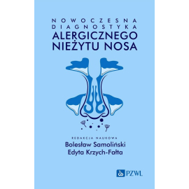 Nowoczesna diagnostyka alergicznego nieżytu nosa