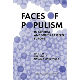 Faces of Populism in Central and South-Eastern Europe