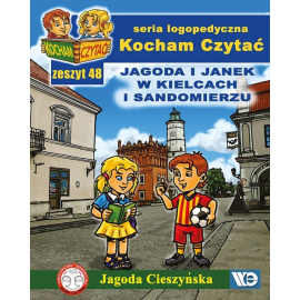 Kocham Czytać Zeszyt 48 Jagoda i Janek w Kielcach i Sandomierzu