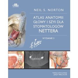 Atlas anatomii głowy i szyi dla stomatologów Nettera