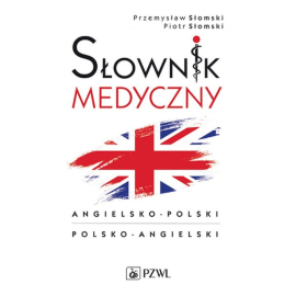Słownik medyczny angielsko-polski polsko-angielski