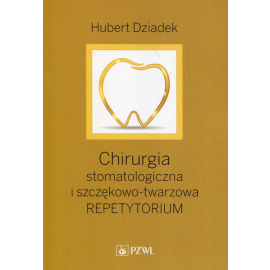Chirurgia stomatologiczna i szczękowo-twarzowa