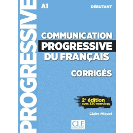 Communication progressive du français Niveau débutant Corrigés