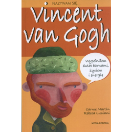 Nazywam się Vincent van Gogh