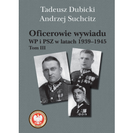 Oficerowie wywiadu WP i PSZ w latach 1939-1945
