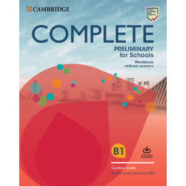 Complete Preliminary for Schools Workbook without answers B1