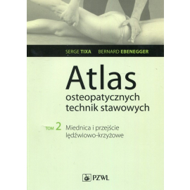 Atlas osteopatycznych technik stawowych Tom 2