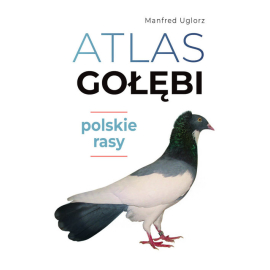 Atlas gołębi Polskie rasy