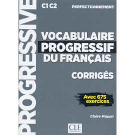 Vocabulaire progressif du français Niveau perfectionnement Corrigés