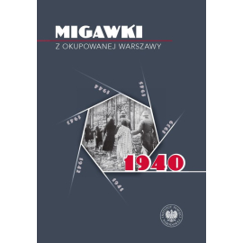 Migawki z okupowanej Warszawy 1940