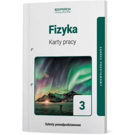 Fizyka 3 Karty pracy Zakres podstawowy