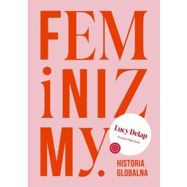 Feminizmy Historia globalna