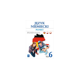 Język niemiecki punkt zeszyt ćwiczeń dla klasy 6 szkoły podstawowej kurs dla początkujących i kontynuujących naukę 169412