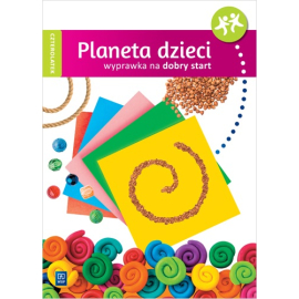 Planeta dzieci Wyprawka na dobry start Czterolatek