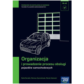 Mechanik samochodowy podręcznik organizacja iprowadzenie procesu obsługi pojazdów samochodowych szkoła zawodowa  29705