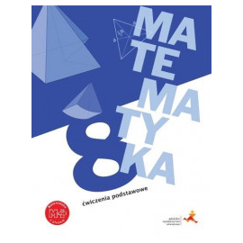 Matematyka z plusem ćwiczenia podstawowe dla klasy 8 szkoła podstawowa