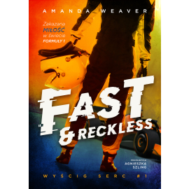 Fast and Reckless