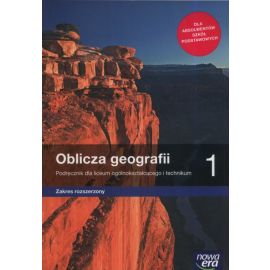 Nowe geografia oblicza geografii podręcznik 1 liceum i technikum zakres rozszerzony 67052