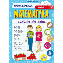 Matematyka Zadania dla dzieci Poziom 1
