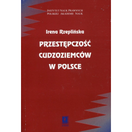 Przestępczość cudzoziemców w Polsce