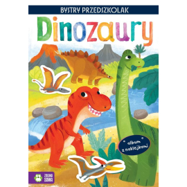 Bystry przedszkolak Album z naklejkami Dinozaury