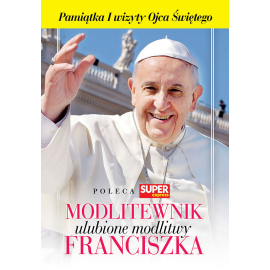 Modlitewnik. Ulubione modlitwy papieża Franciszka - e-poradnik