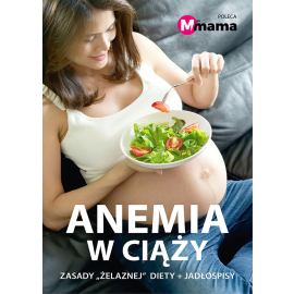 Anemia w ciąży - e-poradnik