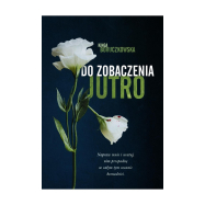 Do zobaczenia jutro