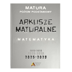 Arkusze maturalne z matematyki poziom podstawowy 2025-2028