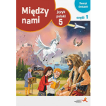 Język polski ćwiczenia dla klasy 5 między nami część 1 wersja a szkoła podstawowa