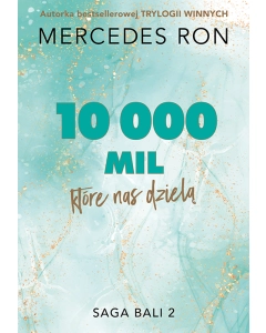 10 000 mil, które nas dzielą