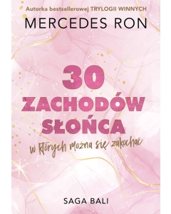 Trzydzieści zachodów słońca, w których można się zakochać