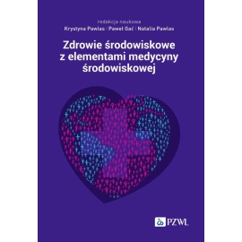 Zdrowie środowiskowe z elementami medycyny środowiskowej