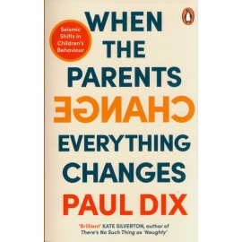 When the Parents Change, Everything Changes