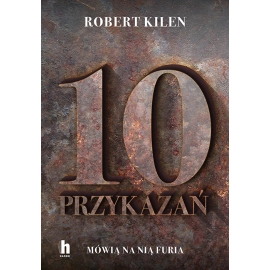 10 przykazań. Mówią na nią Furia
